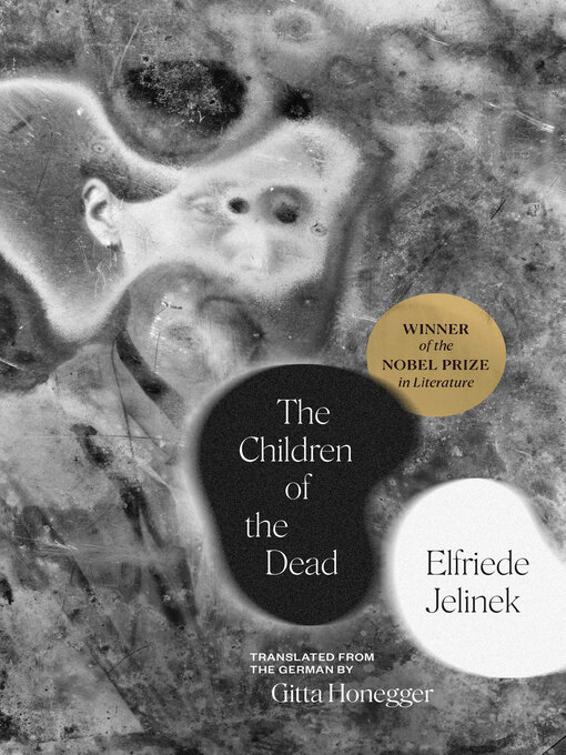 Title details for The Children of the Dead by Elfriede Jelinek - Available